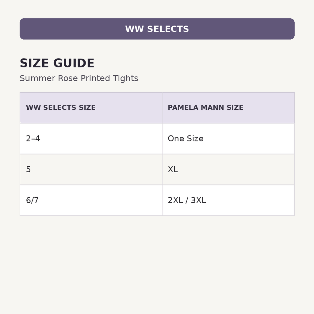 WW Selects size guide for Summer Rose Printed Tights