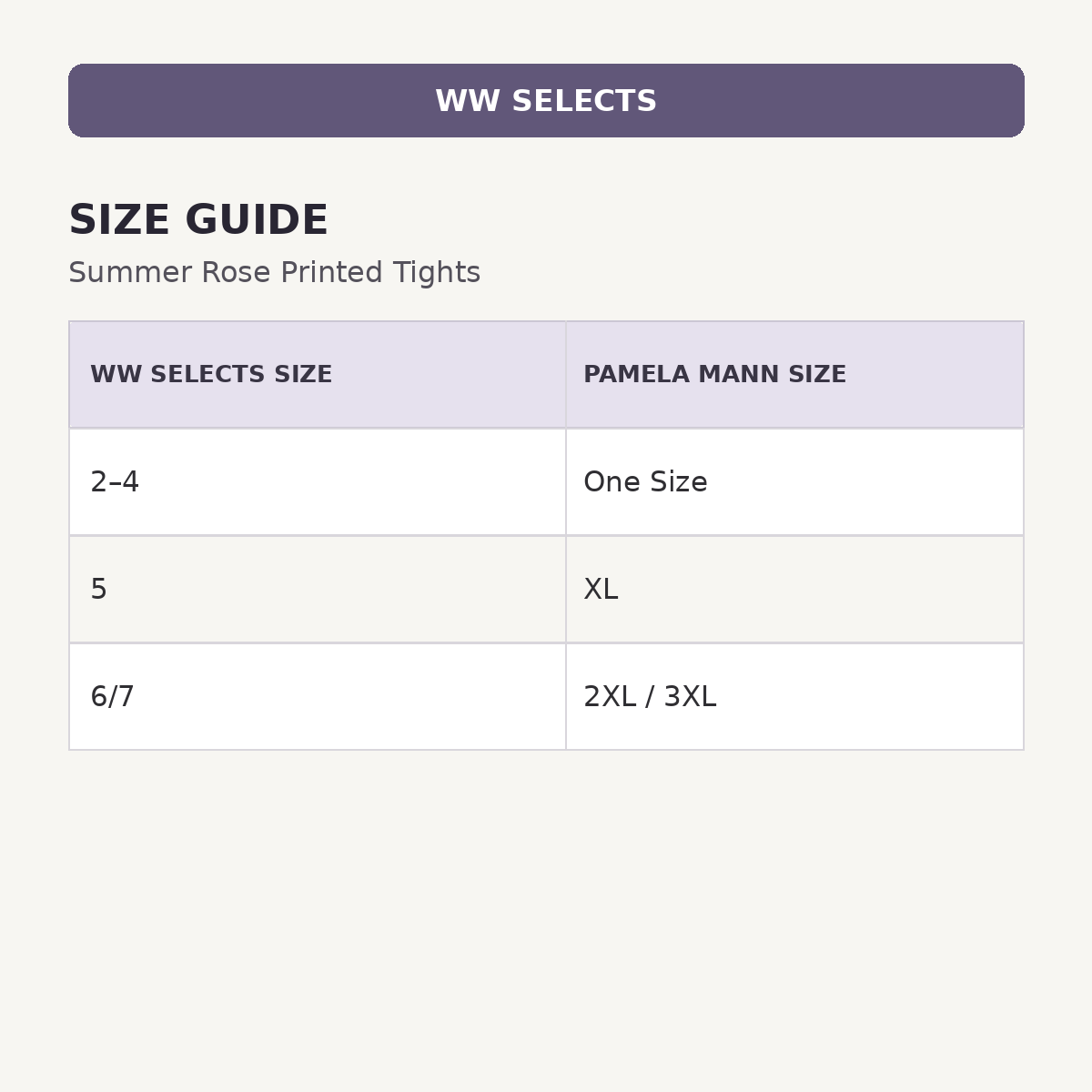 WW Selects size guide for Summer Rose Printed Tights