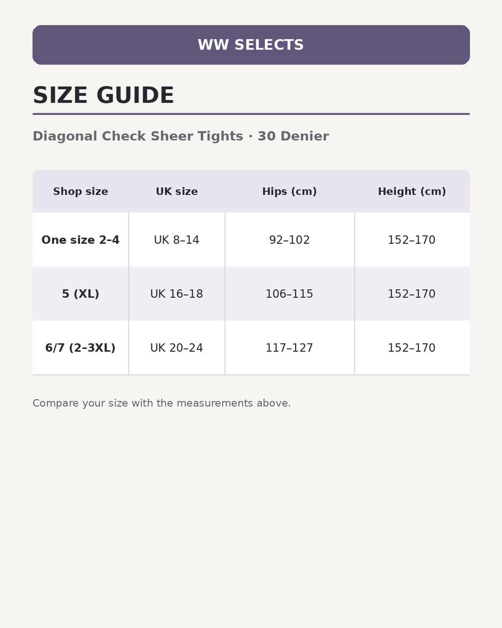 WW Selects size guide for Diagonal Check Sheer Tights | 30 Denier