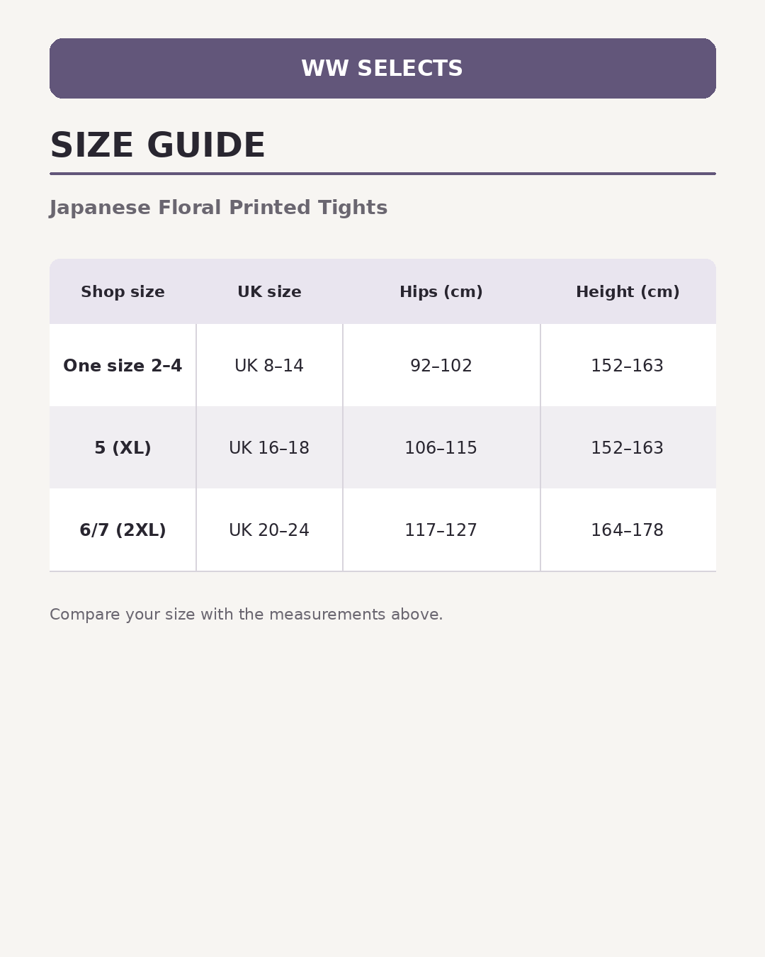 WW Selects size guide for Japanese Floral Printed Tights