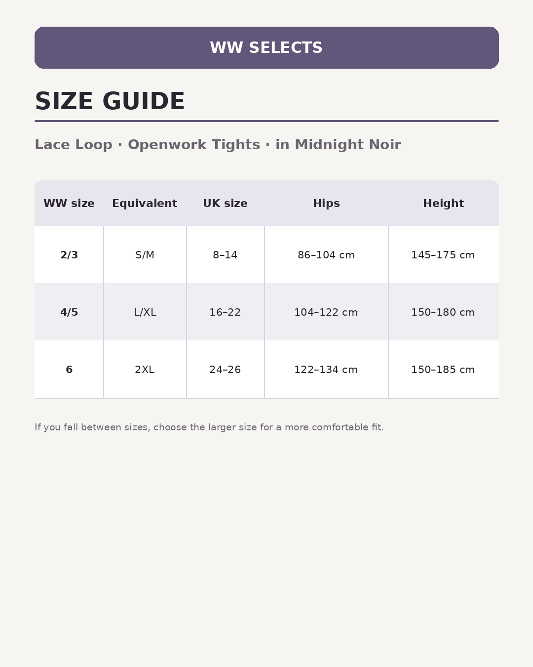 WW Selects size guide for Lace Loop Openwork Tights in Midnight Noir