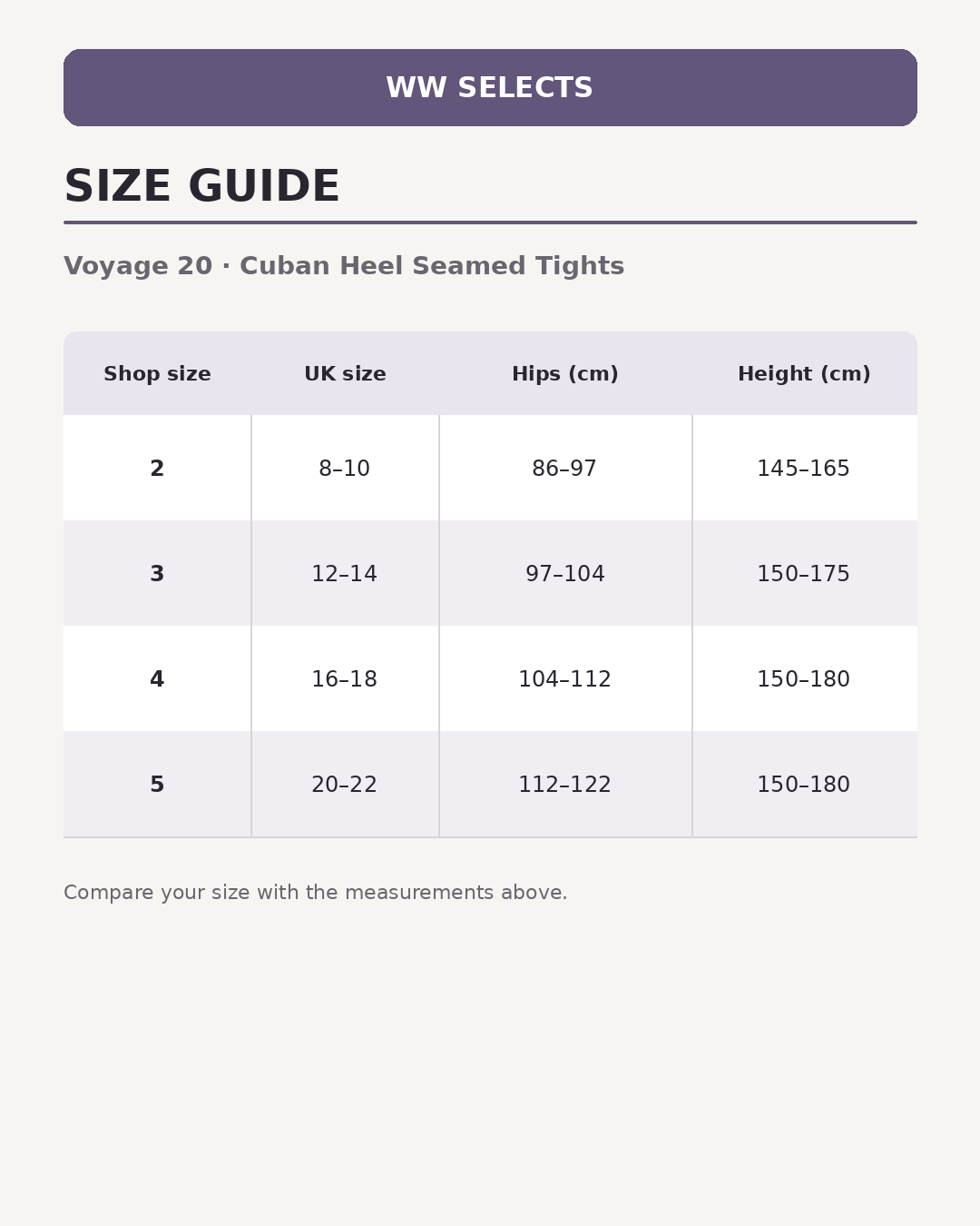 WW Selects size guide for Voyage 20 | Cuban Heel Seamed Tights