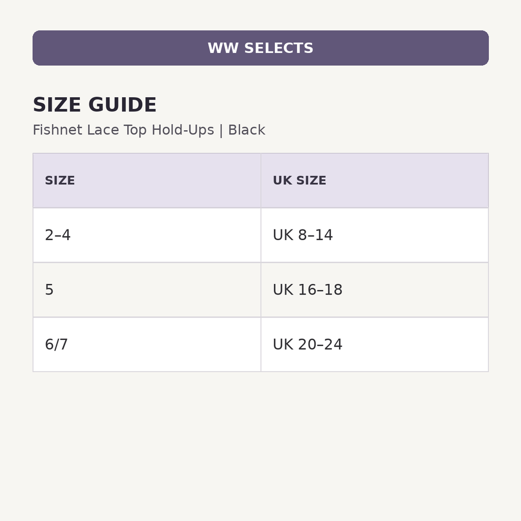 WW Selects size and UK size guide for Fishnet Lace Top Hold Ups | Black